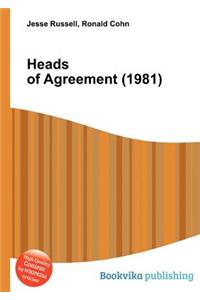 Heads of Agreement (1981)