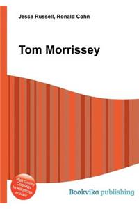 Tom Morrissey