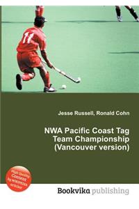 Nwa Pacific Coast Tag Team Championship (Vancouver Version)