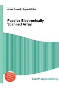 Passive Electronically Scanned Array