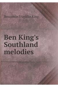 Ben King's Southland Melodies