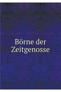 Börne Der Zeitgenosse