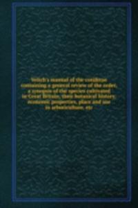 VEITCHS MANUAL OF THE CONIFERAE CONTAIN