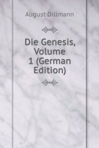 Die Genesis, Volume 1 (German Edition)