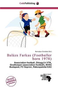 Bal Zs Farkas (Footballer Born 1978)