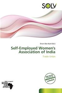 Self-Employed Women's Association of India