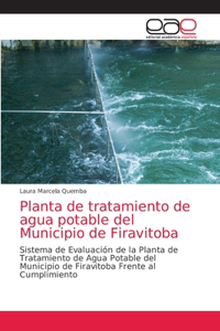 Planta de tratamiento de agua potable del Municipio de Firavitoba