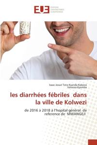 les diarrhées fébriles dans la ville de Kolwezi