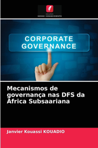 Mecanismos de governança nas DFS da África Subsaariana