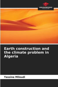 Earth construction and the climate problem in Algeria