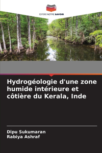 Hydrogéologie d'une zone humide intérieure et côtière du Kerala, Inde