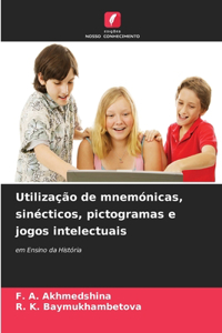 Utilização de mnemónicas, sinécticos, pictogramas e jogos intelectuais