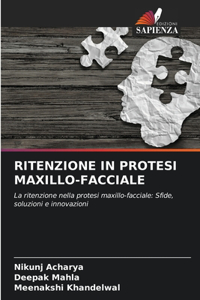 Ritenzione in Protesi Maxillo-Facciale