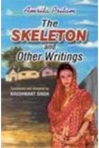 The Skeleton and Other Writings