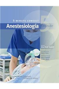 5 minute consult. Anestesiologia