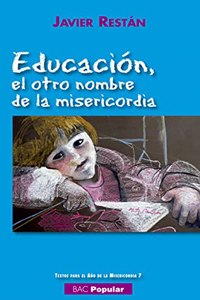 Educacion, el otro nombre de la misericordia