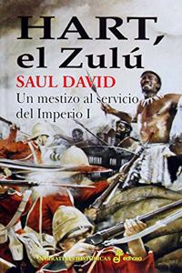Hart, el zulu [Hardcover] [Jan 01, 1900] Saul DAVID