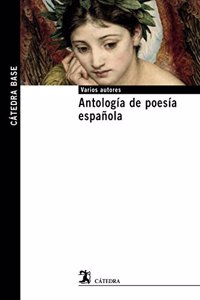 Antología de poesía española / Anthology of Spanish Poetry