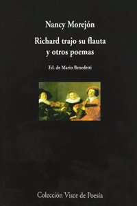 Richard trajo su flauta y otros poemas: Antologia poetica