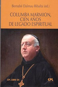 Columba Marmion, cien anos de legado espiritual