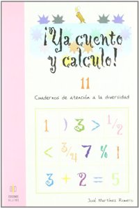 Â¡Ya cuento y calculo! 11: Numeros de 8 cifras (Spanish Edition)