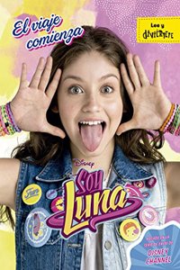 Soy Luna. El viaje comienza