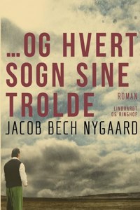 ...Og hvert sogn sine trolde
