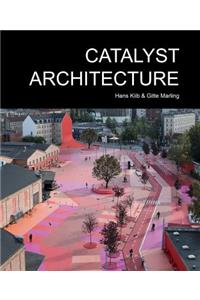 Catalyst Architecture