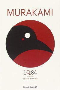 1Q84 - Libro 3. Ottobre-dicembre