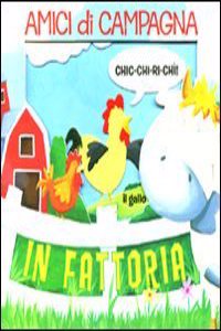 AMICI DI CAMPAGNA IN FATTORIA