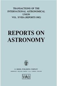 Reports on Astronomy