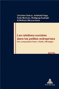 Les Relations Sociales Dans Les Petites Entreprises