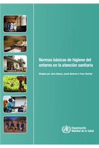 Normas Básicas de Higiene del Entorno En La Asistencia Sanitaria