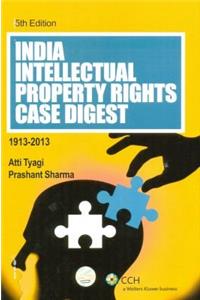 India Intellectual Property Rights Case Digest: 5th Edition