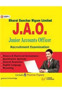 Bharat Sanchar Nigam Limited J. A. O. Recruitment Examination : Includes 2 Practice Papers