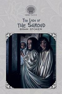 The Lady of the Shroud