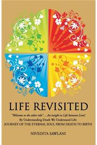 Life Revisited