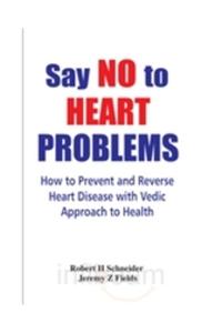 Say No to Heart Problems
