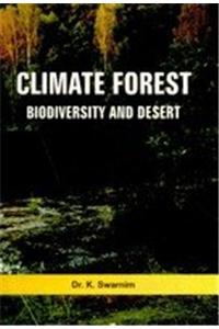 Climate Forest: Biodiversity and Desert