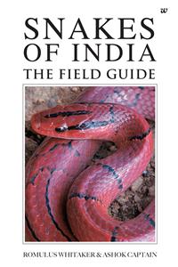 Snakes Of India: The Field Guide