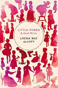 Little Women & Good Wives