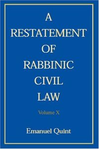 A Restatement of Rabbinic Civil Law