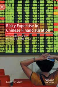 Risky Expertise in Chinese Financialisation