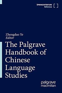 Palgrave Handbook of Chinese Language Studies