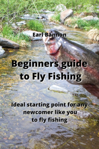 Beginners guide to Fly Fishing