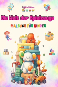 Welt der Spielzeuge - Malbuch für Kinder