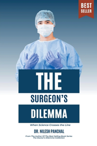 Surgeon's Dilemma