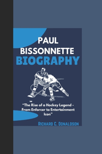 Paul Bissonnette Biography