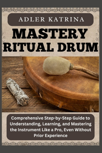 Mastery Ritual Drum