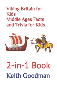 Viking Britain for Kids Middle Ages Facts and Trivia for Kids